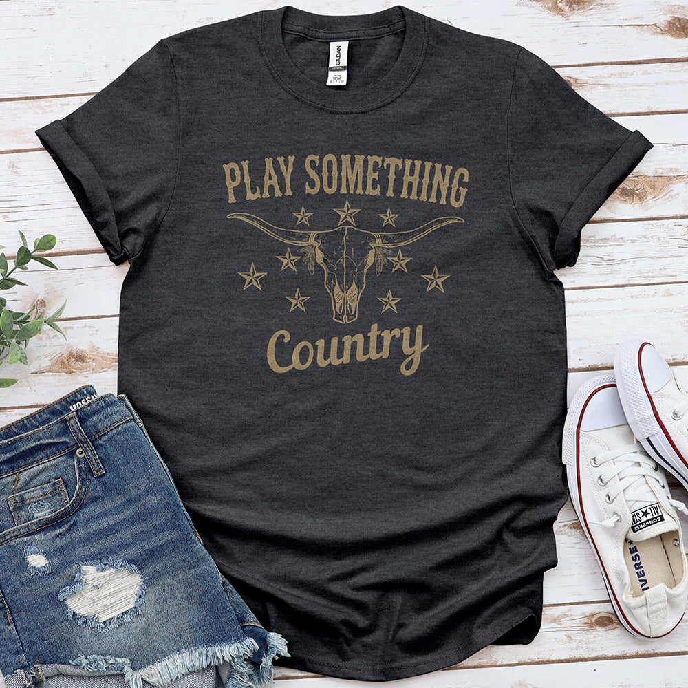 Dark heather grey t-shirt with 'Play Something Country' text and longhorn skull graphic.