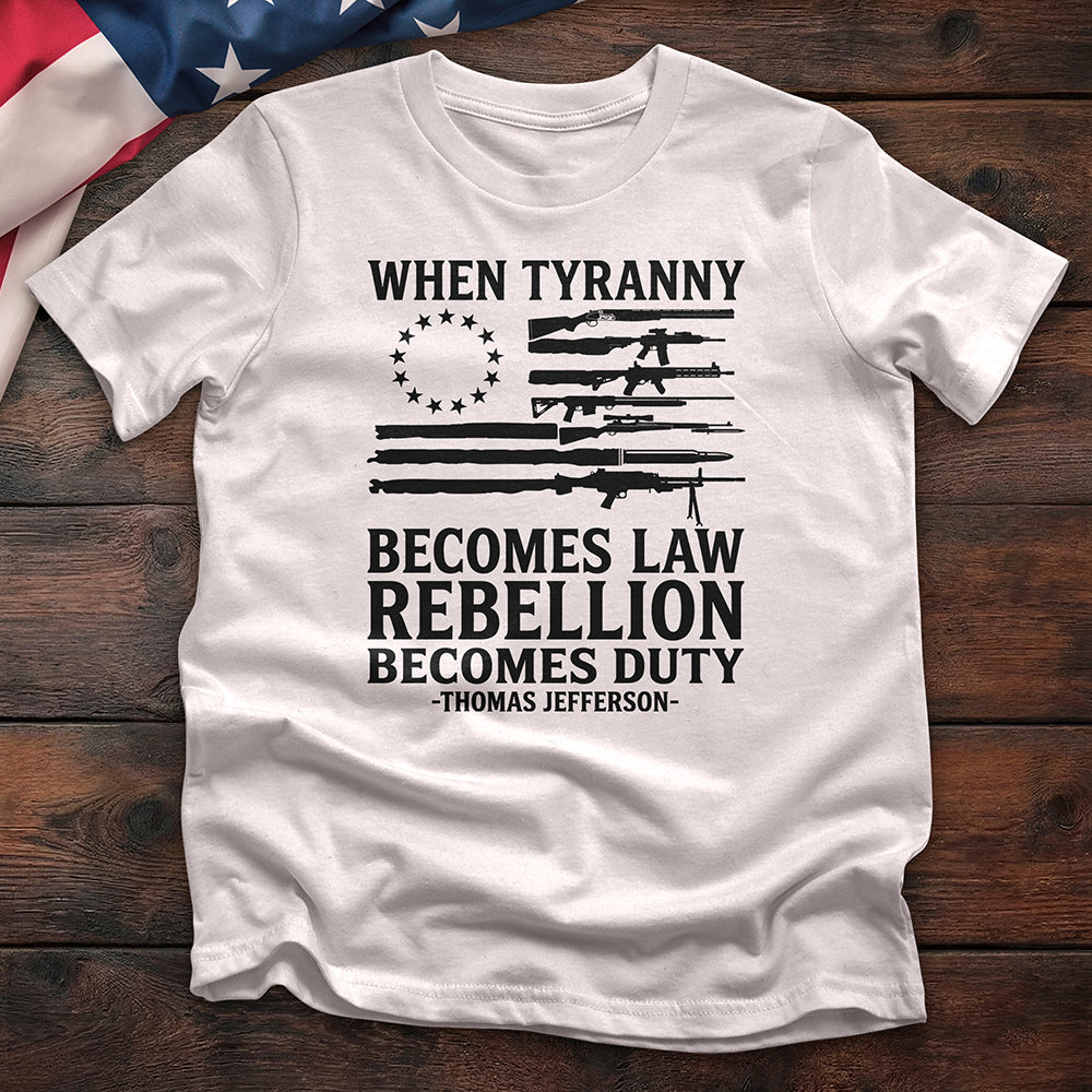 Thomas Jefferson Rebellion Quote Tee - Special Offer