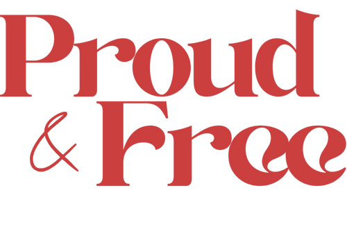 Proud & Free