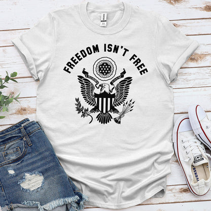Freedom Isn’t Free Tee