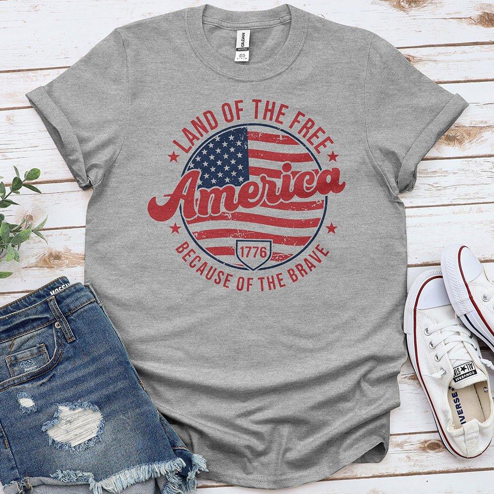 Because of the Brave Tee - Proud & Free