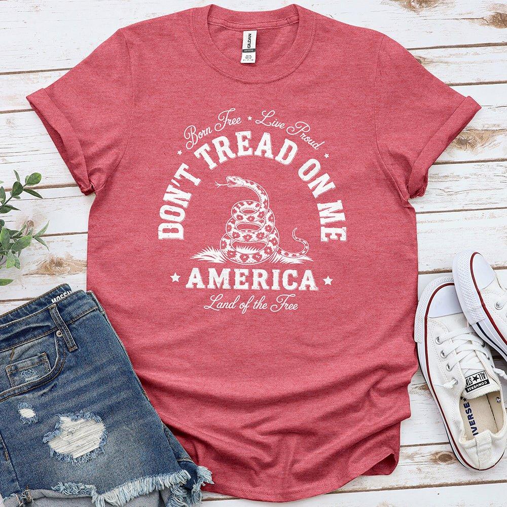 Don't Tread on Me Tee - Proud & Free