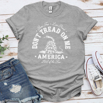 Don't Tread on Me Tee - Proud & Free