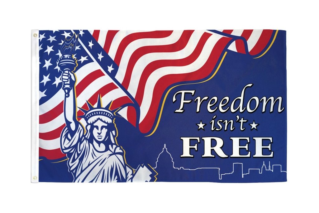 Freedom Isn't Free Liberty Flag original supplier image