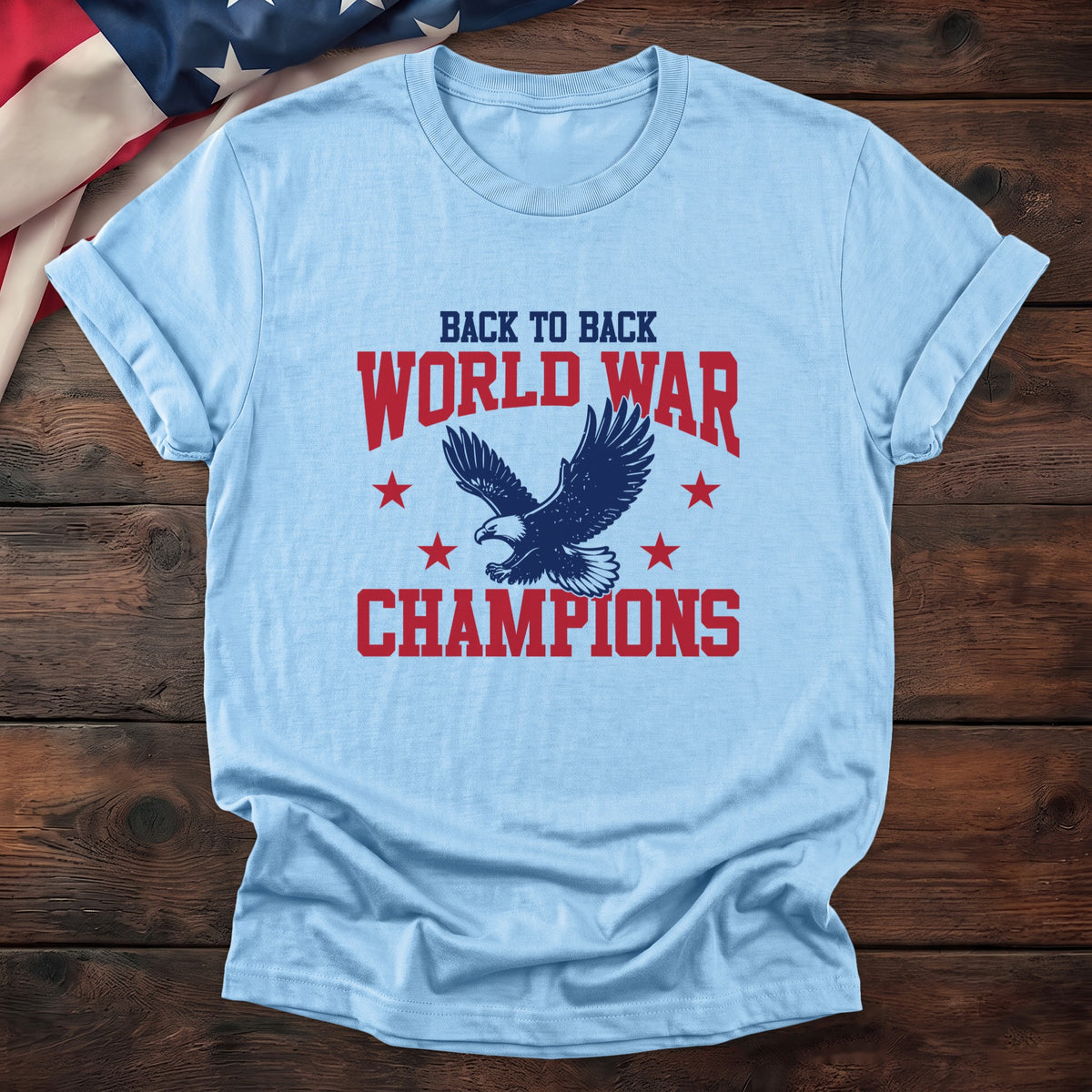 Back to Back World War Champs Tee - Special Offer — Light Blue